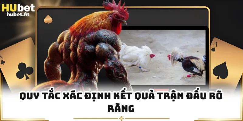 Quy tắc xác định kết quả trận đấu rõ ràng