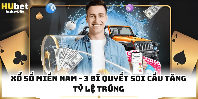 Xổ Số Miền Nam - 3 Bí Quyết Soi Cầu Tăng Tỷ Lệ Trúng